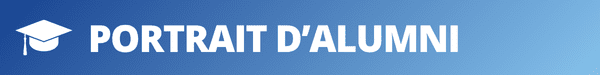 Titre de section : portrait d'alumni